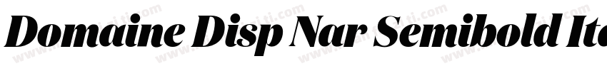 Domaine Disp Nar Semibold Italic字体转换